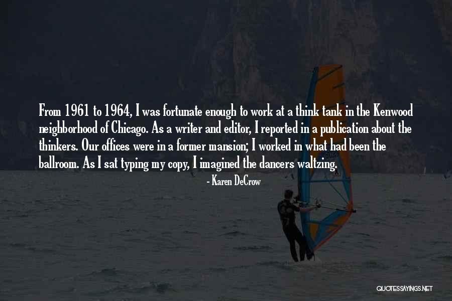 Bozzoni Quotes By Karen DeCrow Bozzoni Quotes By Karen DeCrow