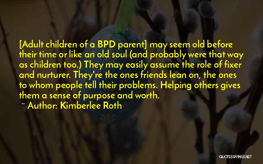 Bpd Disorder Quotes By Kimberlee Roth