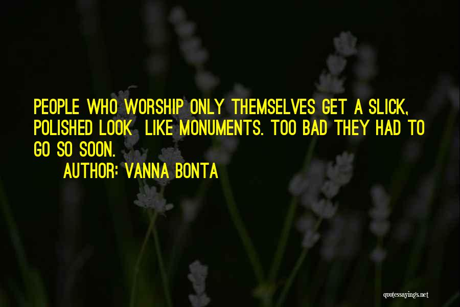 Br Bad Quotes By Vanna Bonta