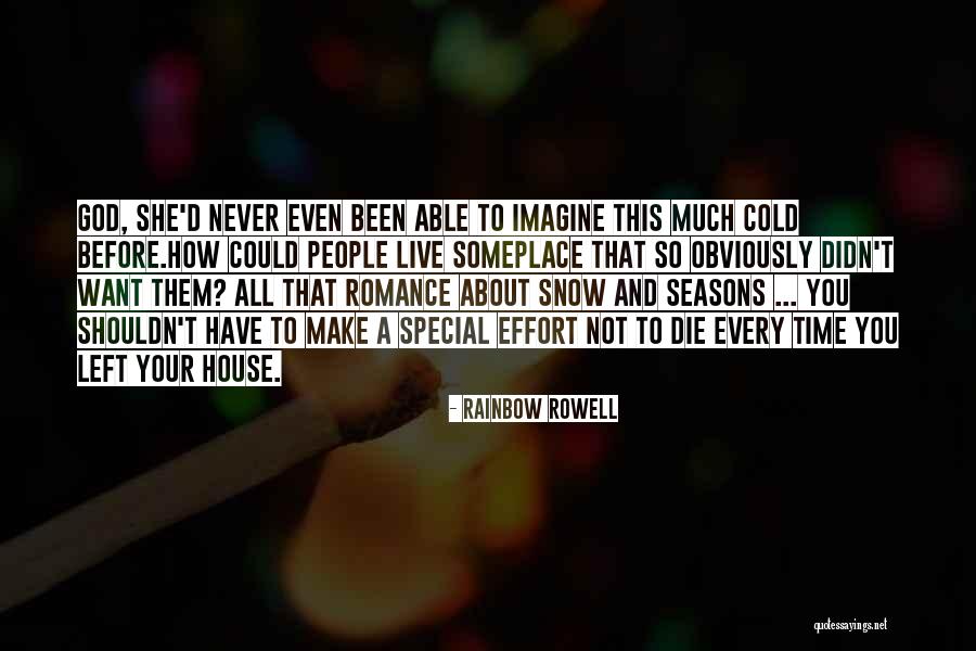 Br Cold Quotes By Rainbow Rowell Br Cold Quotes By Rainbow Rowell