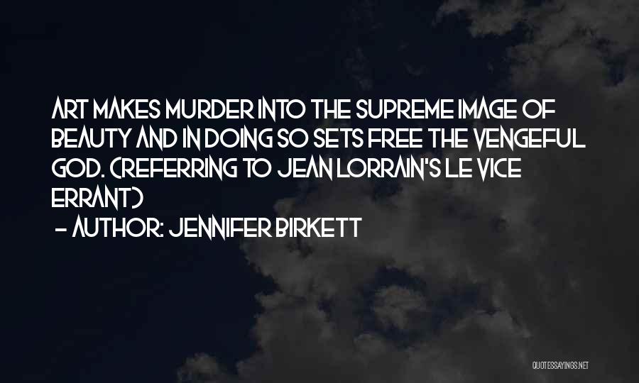 Br Le Quotes By Jennifer Birkett