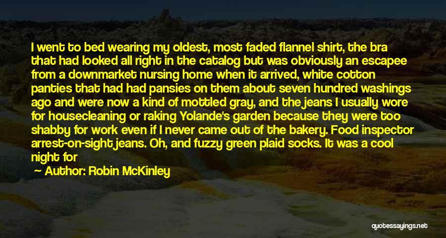 Bra And Panties Quotes By Robin McKinley