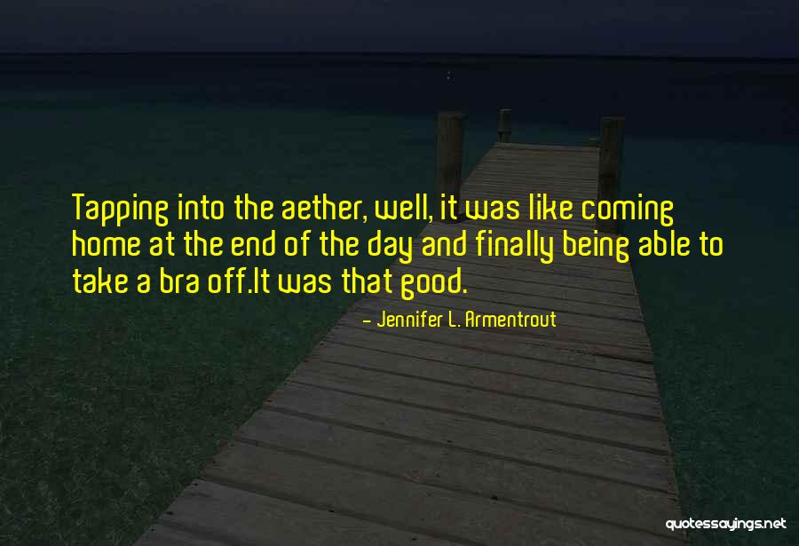 Bra Off Quotes By Jennifer L. Armentrout Bra Off Quotes By Jennifer L. Armentrout