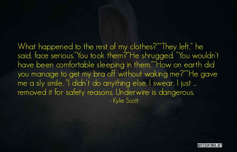 Bra Off Quotes By Kylie Scott Bra Off Quotes By Kylie Scott