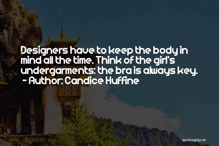 Bra Quotes By Candice Huffine