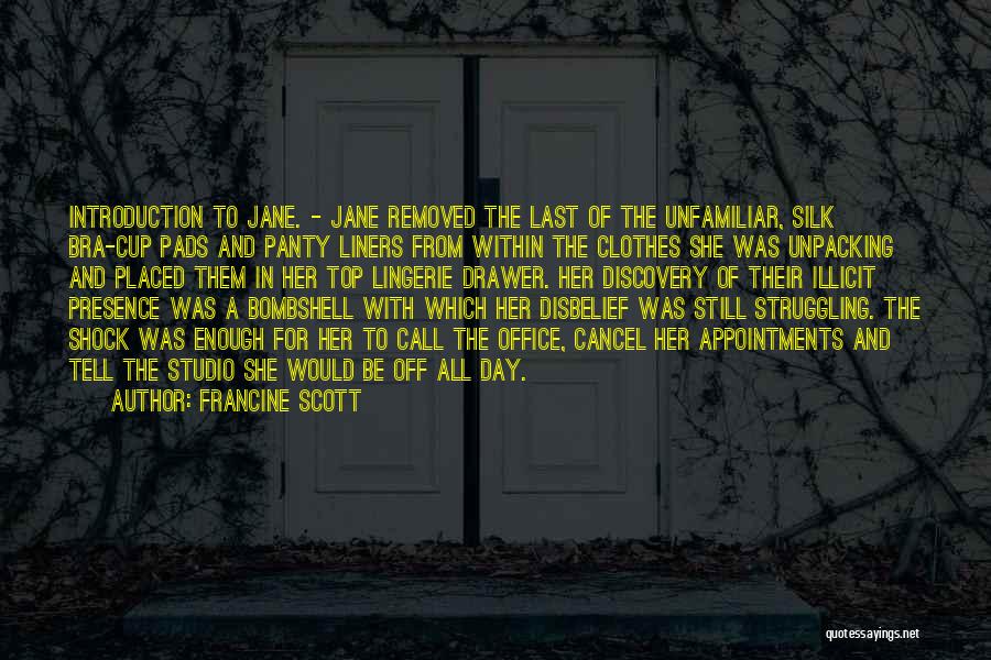 Bra Quotes By Francine Scott