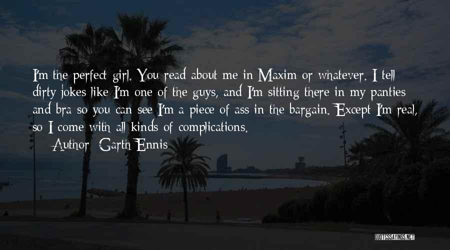 Bra Quotes By Garth Ennis