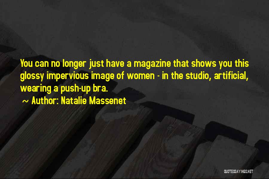 Bra Quotes By Natalie Massenet