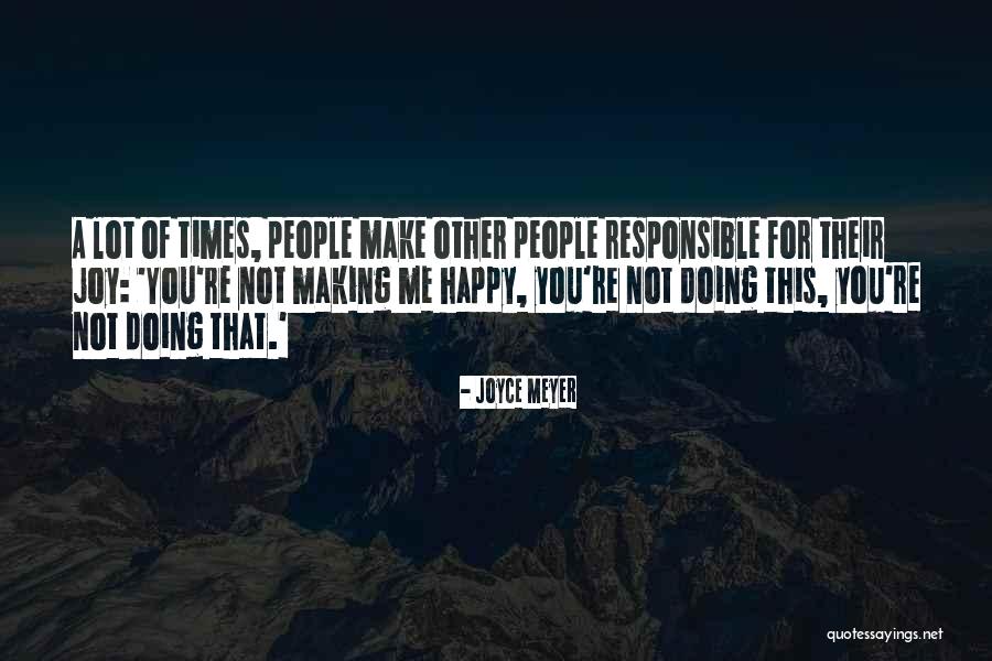 Braaksma Miller Quotes By Joyce Meyer Braaksma Miller Quotes By Joyce Meyer