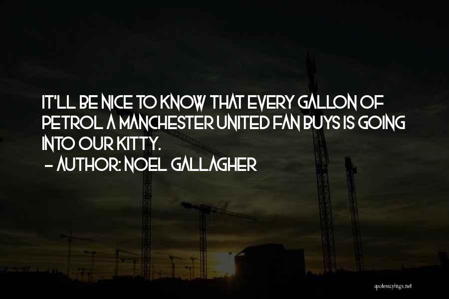 Braaksma Miller Quotes By Noel Gallagher