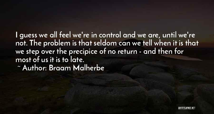 Braam Malherbe Quotes 164051