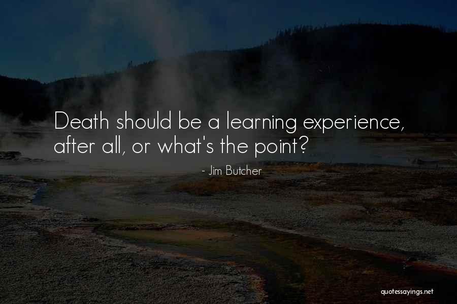 Braasch Dentistry Quotes By Jim Butcher Braasch Dentistry Quotes By Jim Butcher