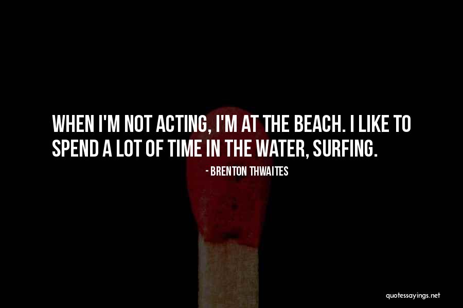 Braavosi Assassin Quotes By Brenton Thwaites Braavosi Assassin Quotes By Brenton Thwaites