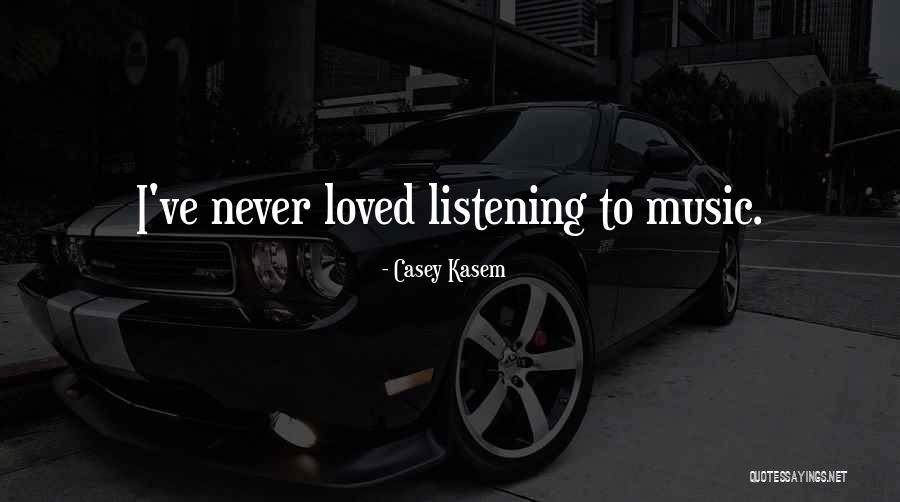 Brables Quotes By Casey Kasem Brables Quotes By Casey Kasem