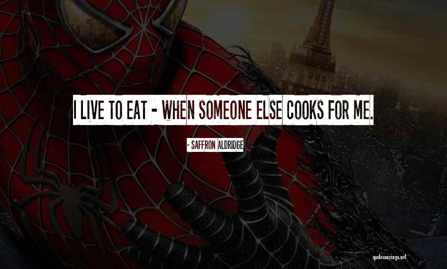 Brables Quotes By Saffron Aldridge Brables Quotes By Saffron Aldridge
