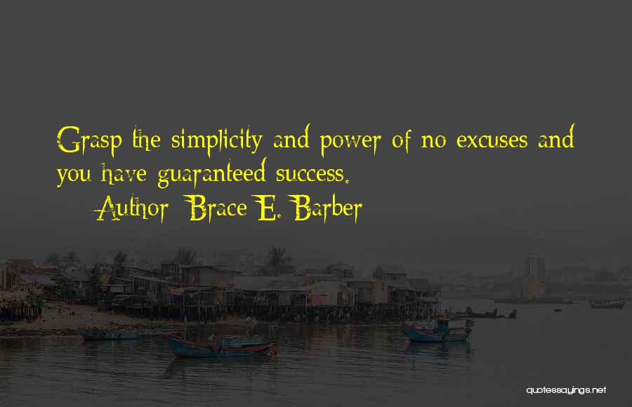 Brace E. Barber Quotes 462202