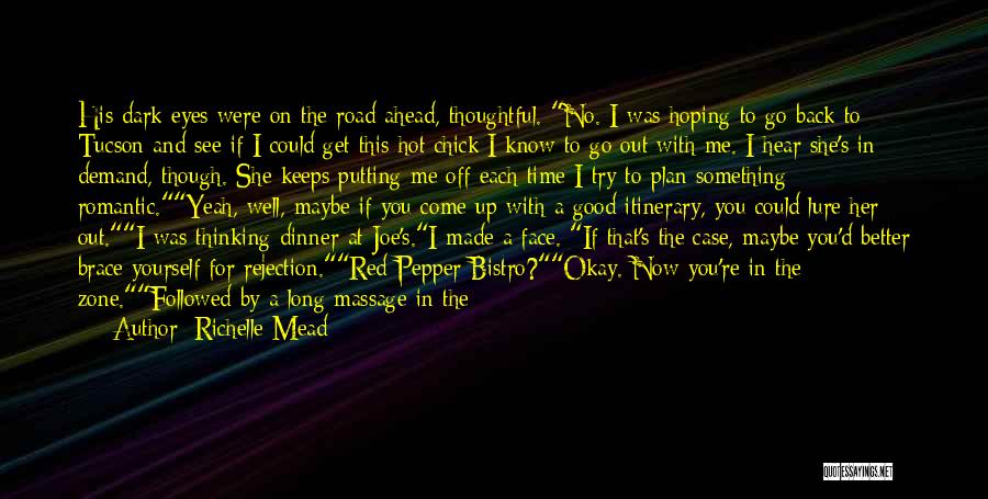 Brace Up Quotes By Richelle Mead