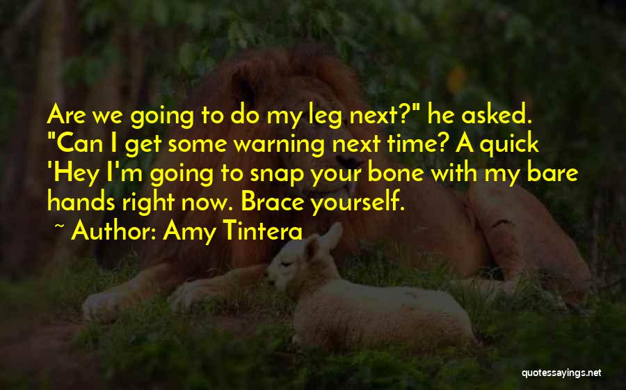 Brace Yourself Quotes By Amy Tintera