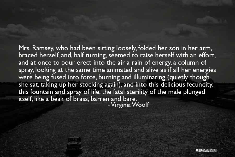 Braced Life Quotes By Virginia Woolf Braced Life Quotes By Virginia Woolf