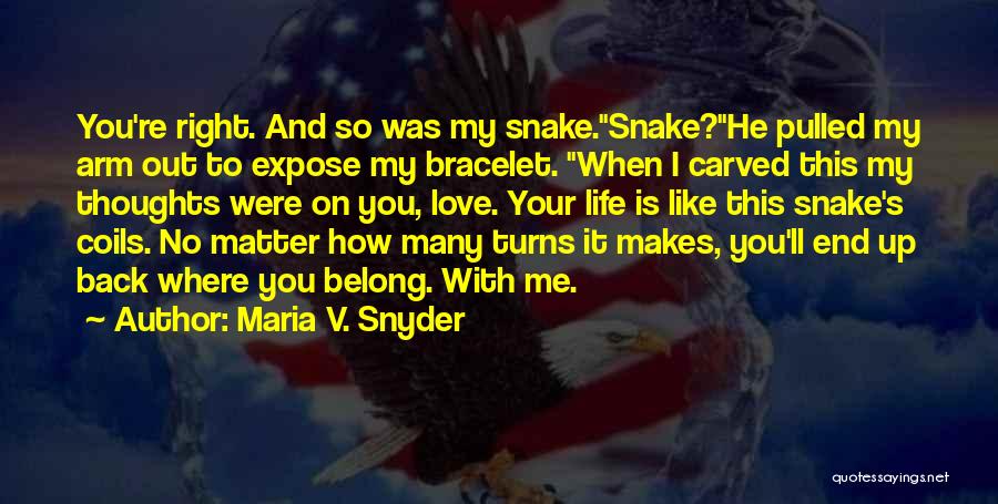 Bracelet Love Quotes By Maria V. Snyder