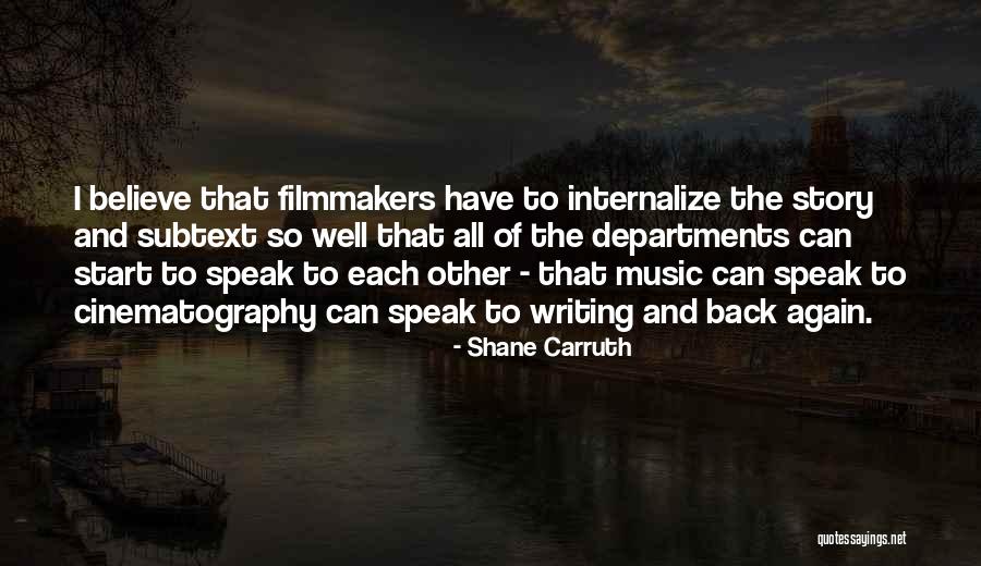Braceras Heritage Quotes By Shane Carruth Braceras Heritage Quotes By Shane Carruth