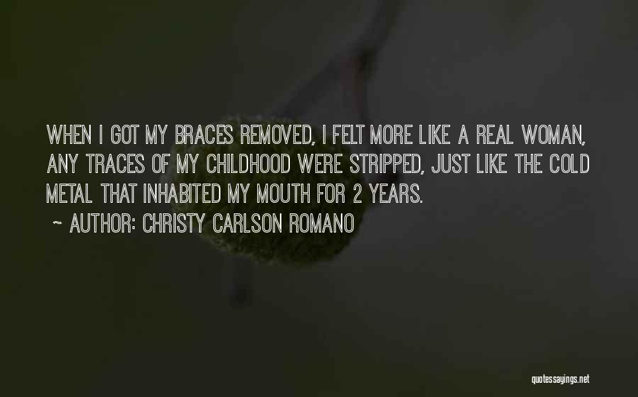 Braces Quotes By Christy Carlson Romano