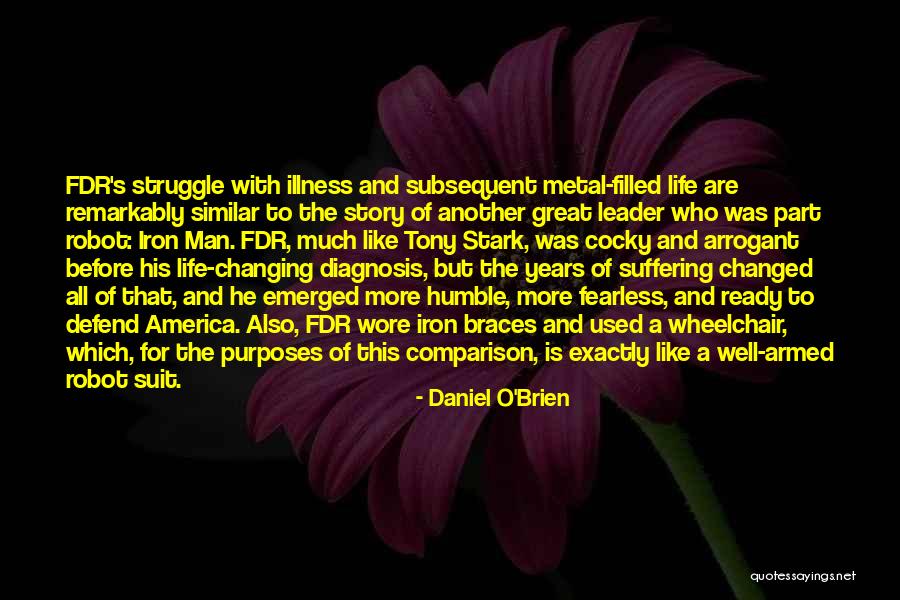 Braces Quotes By Daniel O'Brien