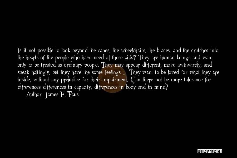 Braces Quotes By James E. Faust
