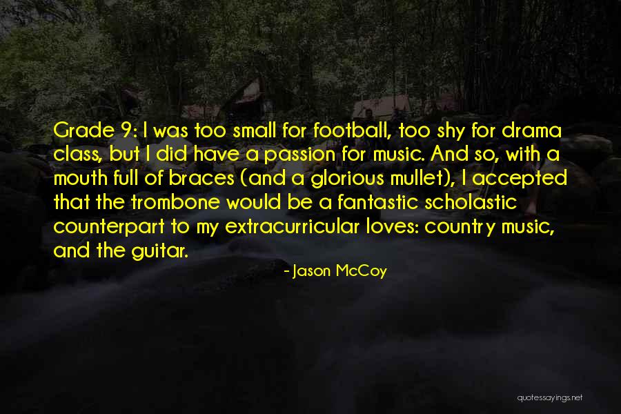 Braces Quotes By Jason McCoy