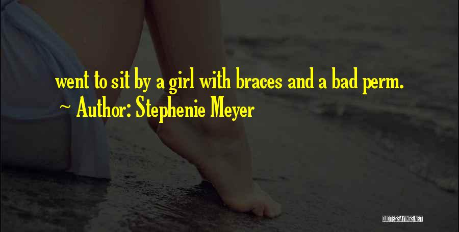Braces Quotes By Stephenie Meyer