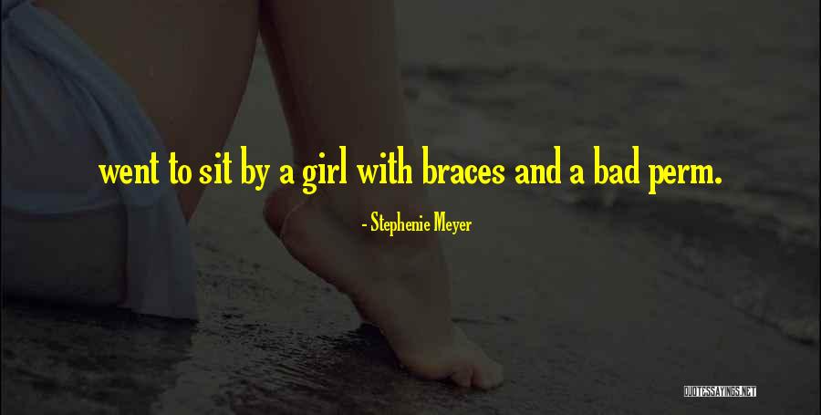 Braces Quotes By Stephenie Meyer