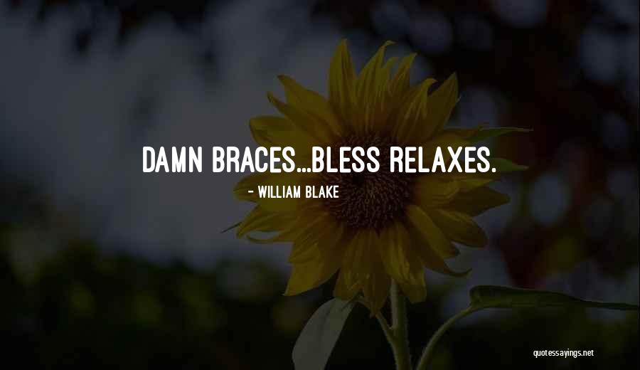 Braces Quotes By William Blake