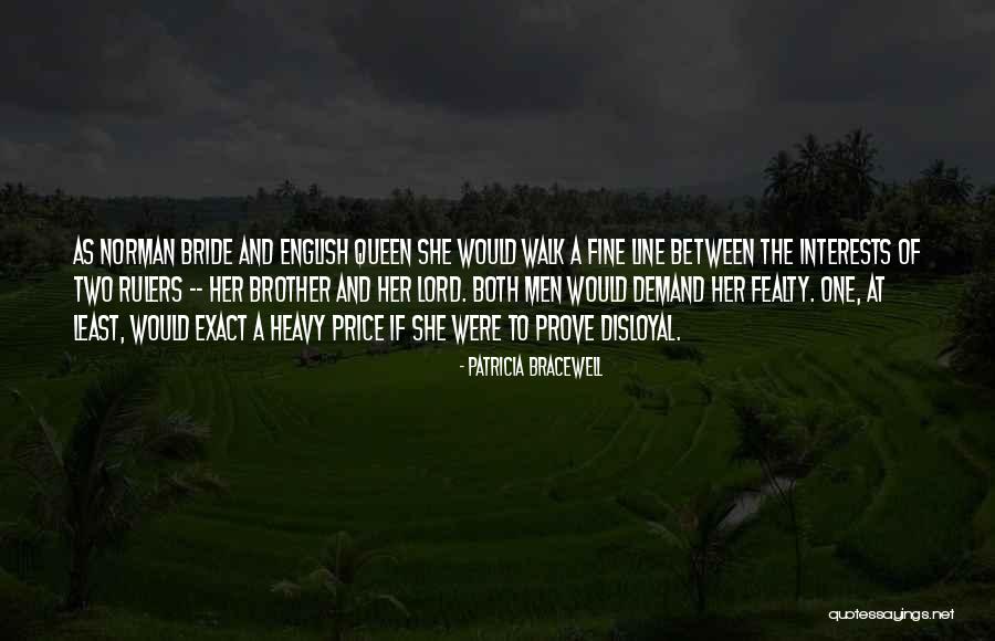 Bracewell Quotes By Patricia Bracewell Bracewell Quotes By Patricia Bracewell