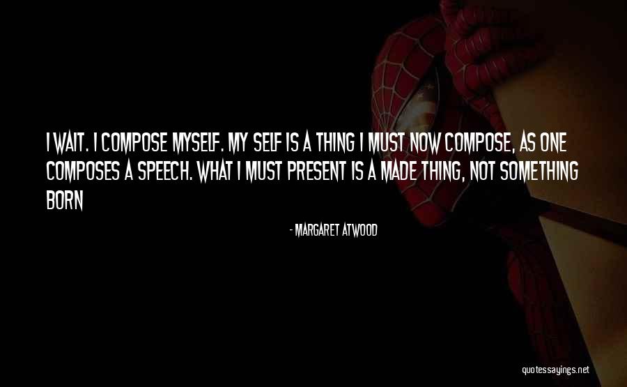 Brachfeld Siegfried Quotes By Margaret Atwood Brachfeld Siegfried Quotes By Margaret Atwood