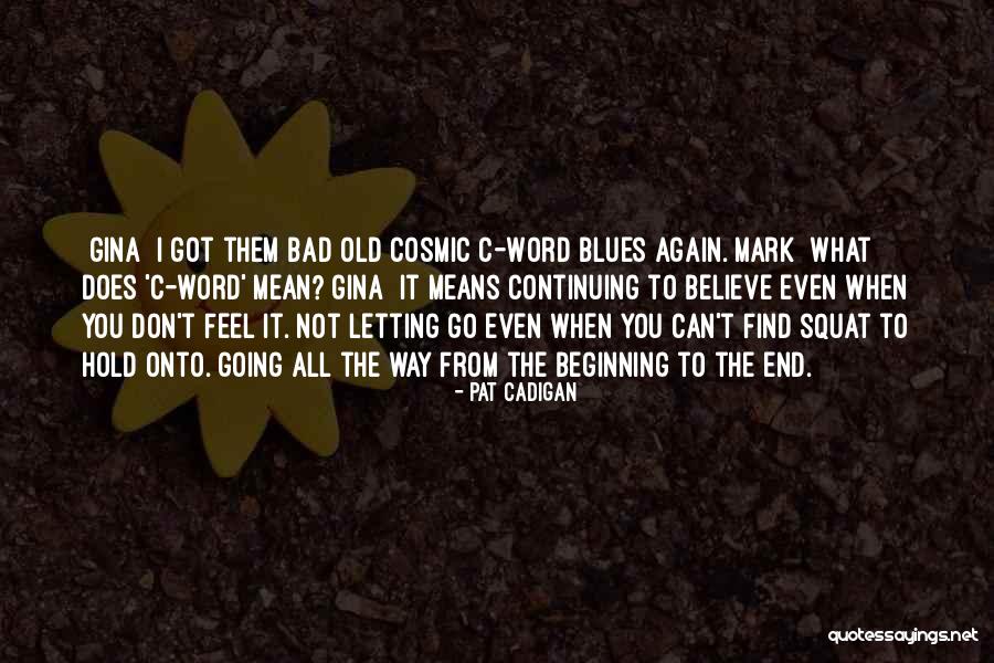 Brachon Quotes By Pat Cadigan Brachon Quotes By Pat Cadigan