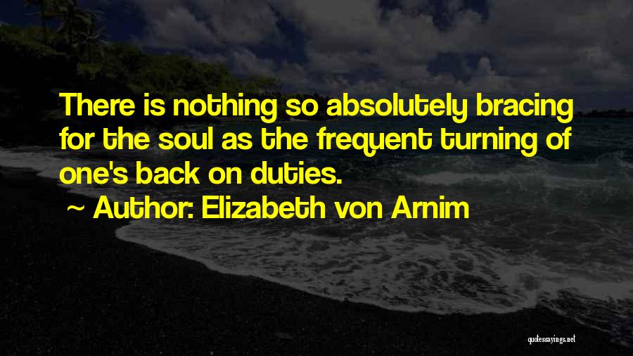 Bracing Quotes By Elizabeth Von Arnim