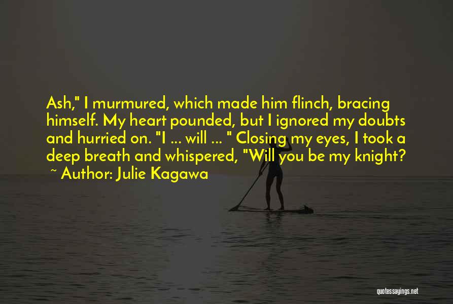 Bracing Quotes By Julie Kagawa