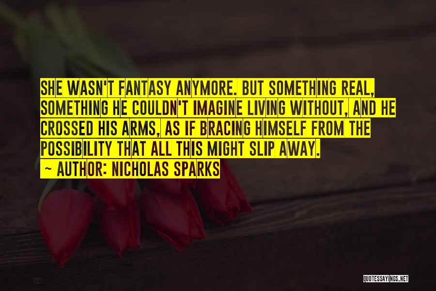 Bracing Quotes By Nicholas Sparks