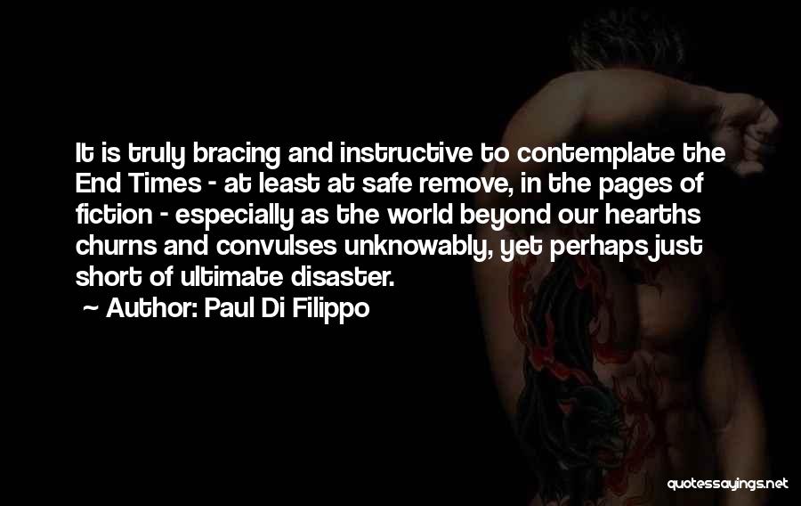 Bracing Quotes By Paul Di Filippo