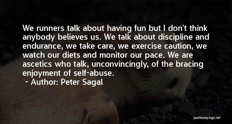 Bracing Quotes By Peter Sagal