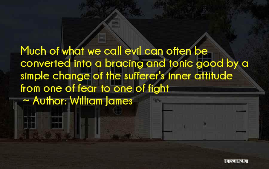 Bracing Quotes By William James