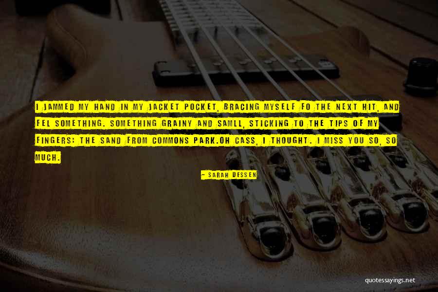 Bracing Yourself Quotes By Sarah Dessen Bracing Yourself Quotes By Sarah Dessen