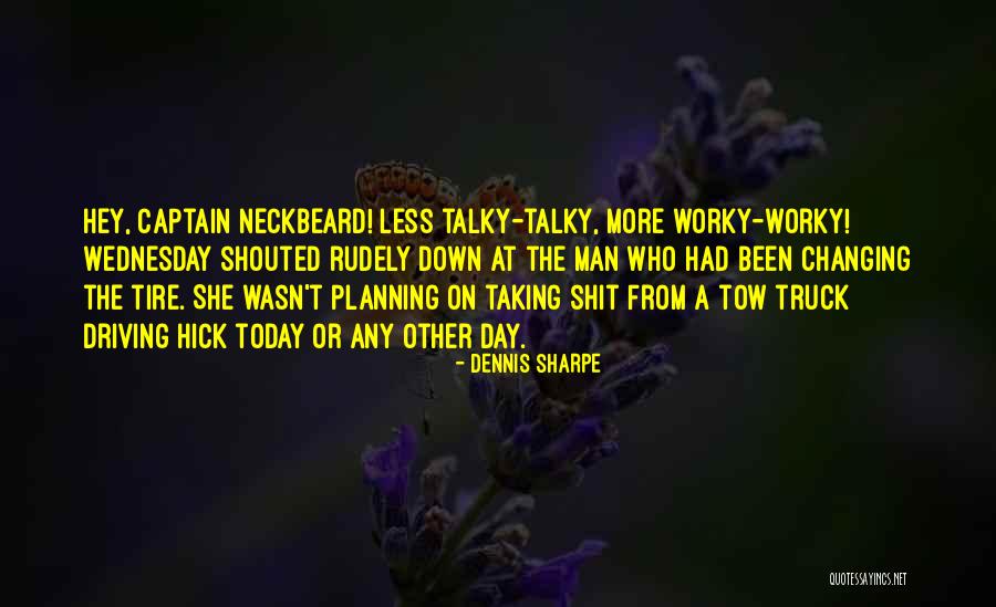 Brackeen Claflin Quotes By Dennis Sharpe Brackeen Claflin Quotes By Dennis Sharpe