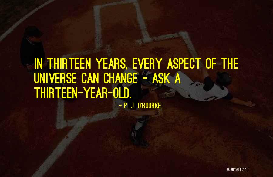 Bracken Denmark Quotes By P. J. O'Rourke Bracken Denmark Quotes By P. J. O'Rourke