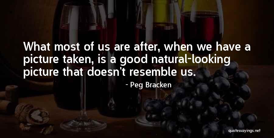 Bracken Quotes By Peg Bracken Bracken Quotes By Peg Bracken