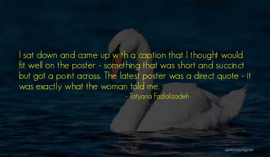 Brackenbury Richard Quotes By Tatyana Fazlalizadeh Brackenbury Richard Quotes By Tatyana Fazlalizadeh