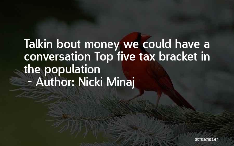 Bracket Quotes By Nicki Minaj