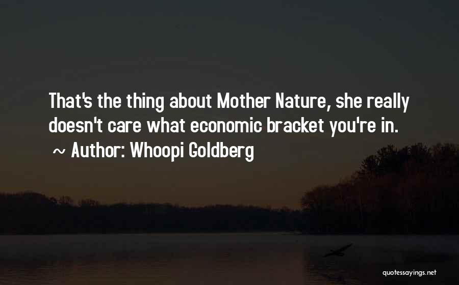 Bracket Quotes By Whoopi Goldberg