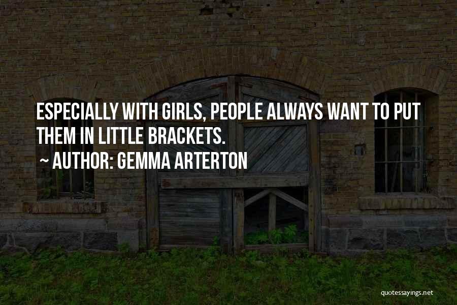 Brackets In Quotes By Gemma Arterton