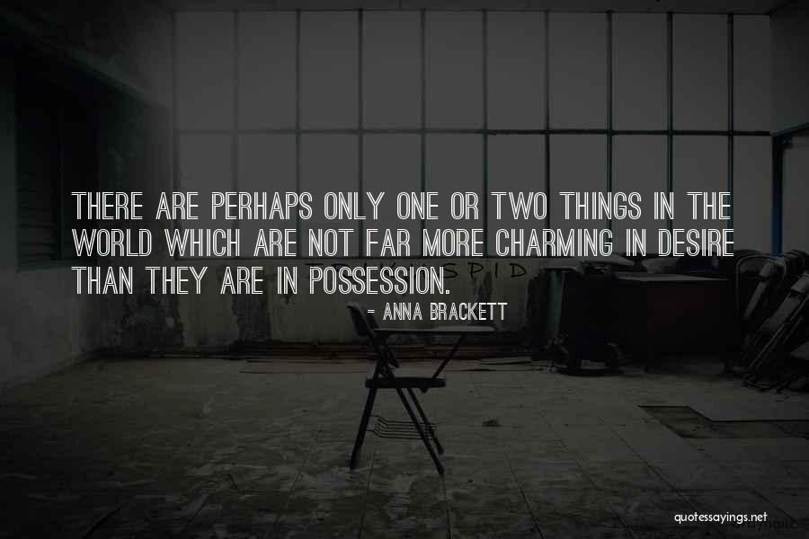 Brackett Quotes By Anna Brackett Brackett Quotes By Anna Brackett